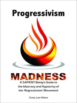 cover image of Progressivism Madness